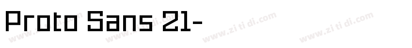 Proto Sans 21字体转换
